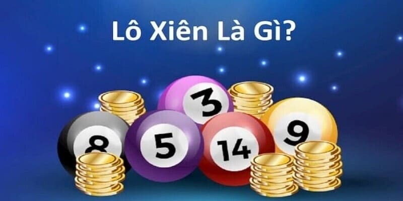 Người chơi không nên bỏ qua lô xiên trong XSMN