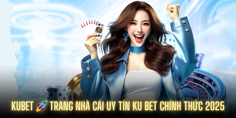 thumb trang chủ kubet